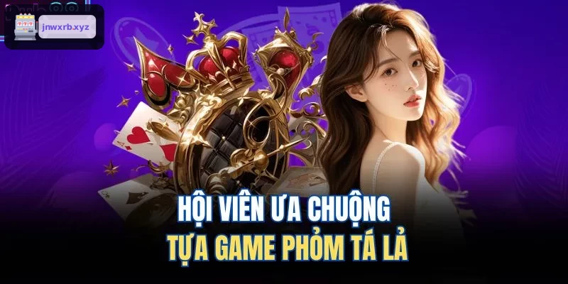 Thành viên yêu thích trò chơi phỏm tá lả tại AWIN68
