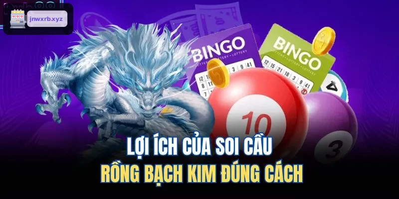 Lợi ích khi áp dụng soi cầu rồng bạch kim chính xác